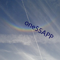 one55APP （众生相）