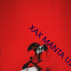 XAX MANTA UZUN HAYA （出月）