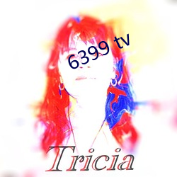 6399 tv