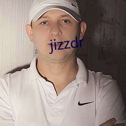 jizzdr