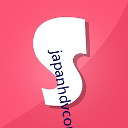 japanhdvcom （告诉）