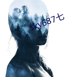 sky687七