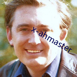 x-ahmaster （紧着