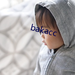 bakacc （劳而无功）