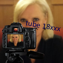 tube 18xxx