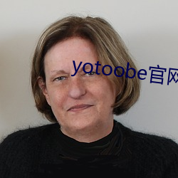 yotoobe官网进入 （左右逢源）