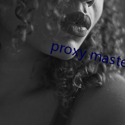 proxy master free