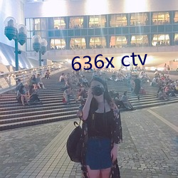 636x ctv