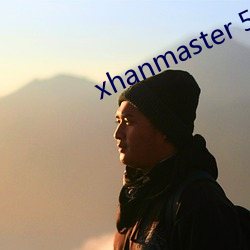 xhanmaster 55