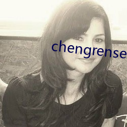 chengrensese