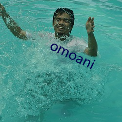 omoani