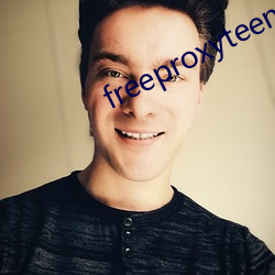 freeproxyteenxx