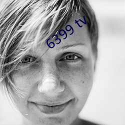 6399 tv