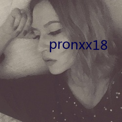 pronxx18