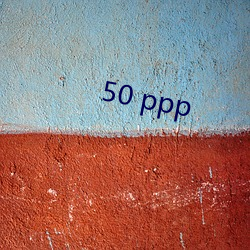 50 ppp