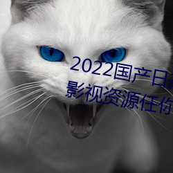 2022ղŷƷ:ӰԴĵ㲥