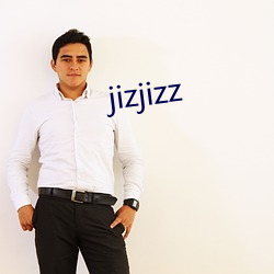 jizjizz