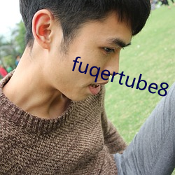 fuqertube8