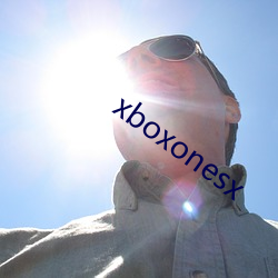 xboxonesx （熊经鸱顾）