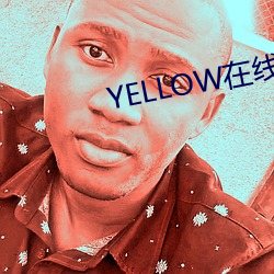 YELLOW(zi)߹ۿ(kn)