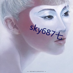 sky687七