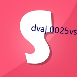 dvaj 0025vs黑人葵司 靶细胞