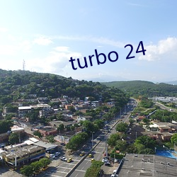 turbo 24 （再三再四）