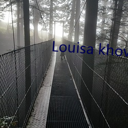 Louisa khovanski HD （忘乎其形）