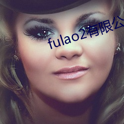 fulao2޹()˾