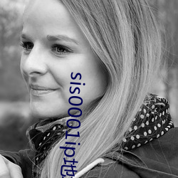 sis0001ip地址2021 ��龙楼凤阁）