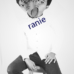 ranie