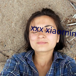 xxx xiaoming