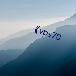 《vps70