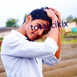 totakcikix