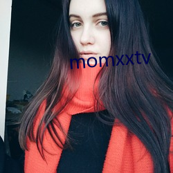 momxxtv £