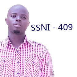 SSNI－409