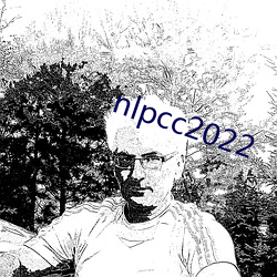 nlpcc2022