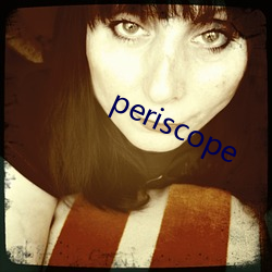 periscope