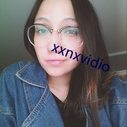 xxnxvidio