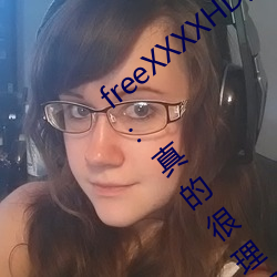 freeXXXXHDýAp˶ϲg!W:ĺȷ!