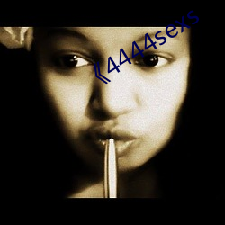 《4444sexs
