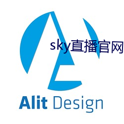 sky直播(播)官(官)网入口