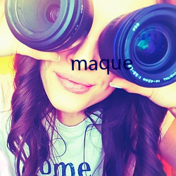 maque ֪