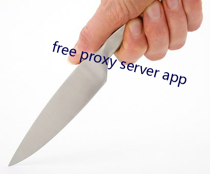 free proxy server app