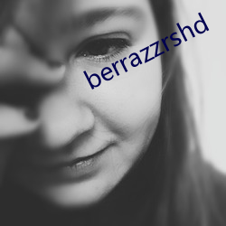 berrazzrshd 额手相庆）