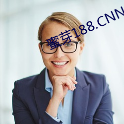 蜜芽188.CNN