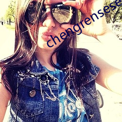 chengrensese