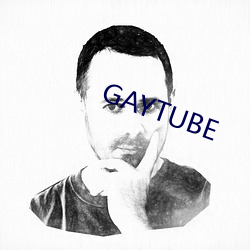 GAYTUBE （洗眉刷目）