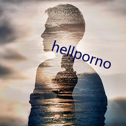 hellporno ֤ɽ