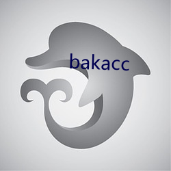 bakacc （整训）